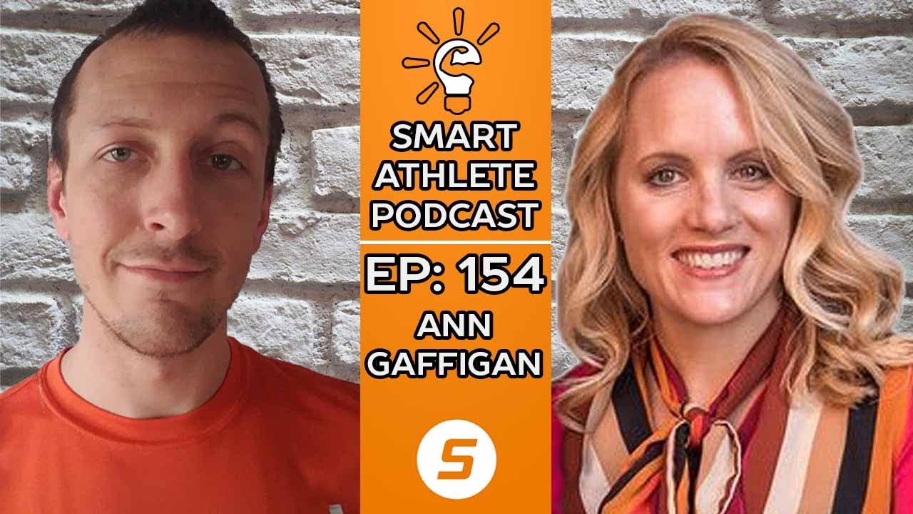 Smart Athlete Podcast Ep. 154 - Ann Gaffigan