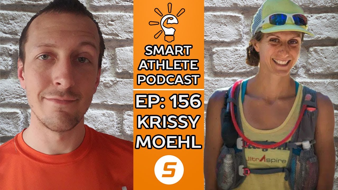 Smart Athlete Podcast Ep. 156 - Krissy Moehl