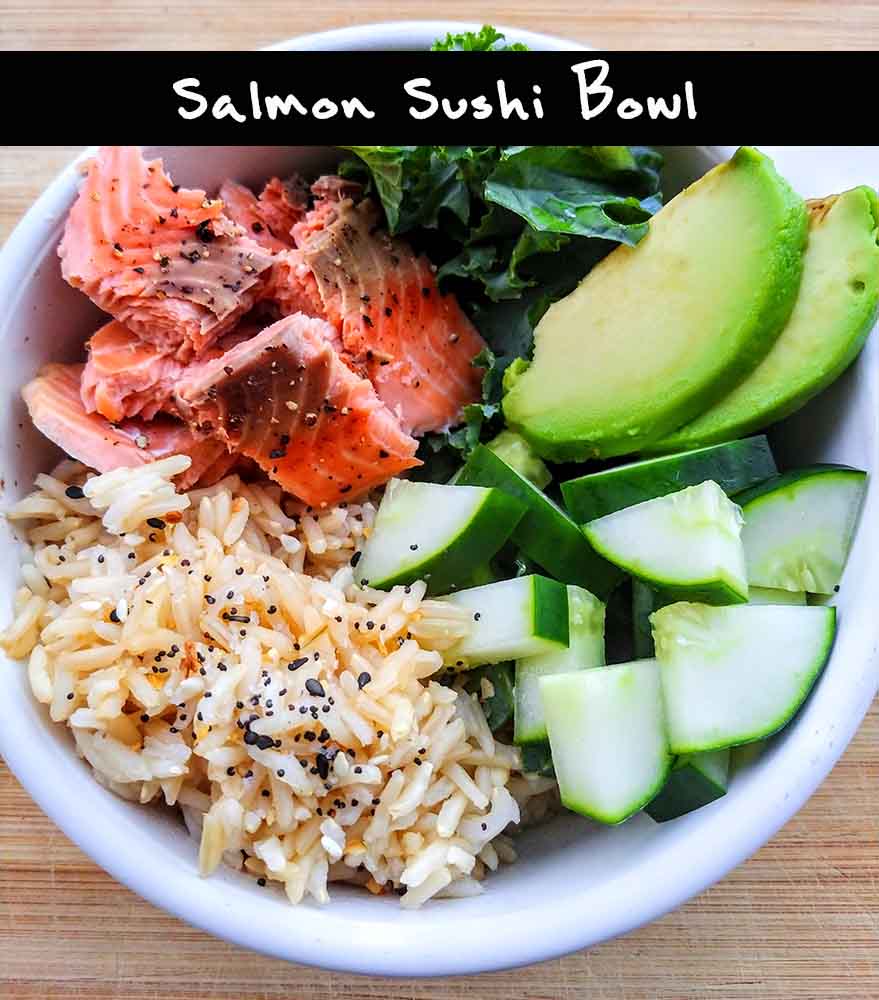 Salmon Sushi Bowl