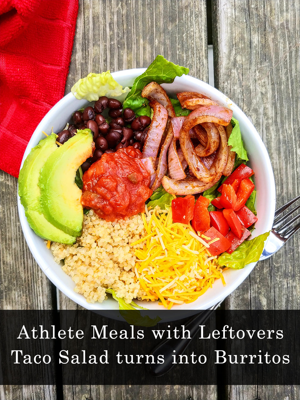 Athlete Meals with Leftovers - Taco Salad with Burrito Leftovers