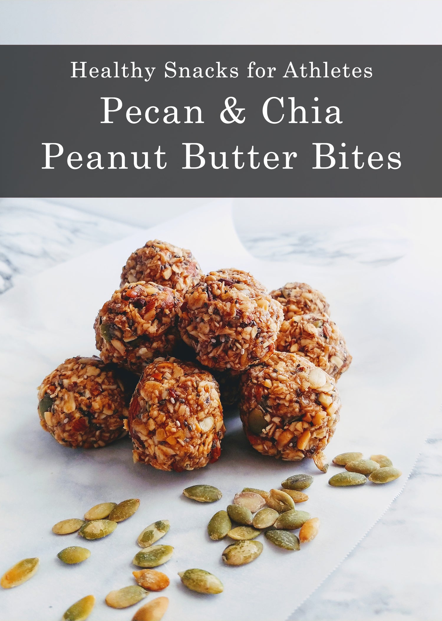 Healthy Snacks for Athletes: Pecan Chia Peanut Butter Bites