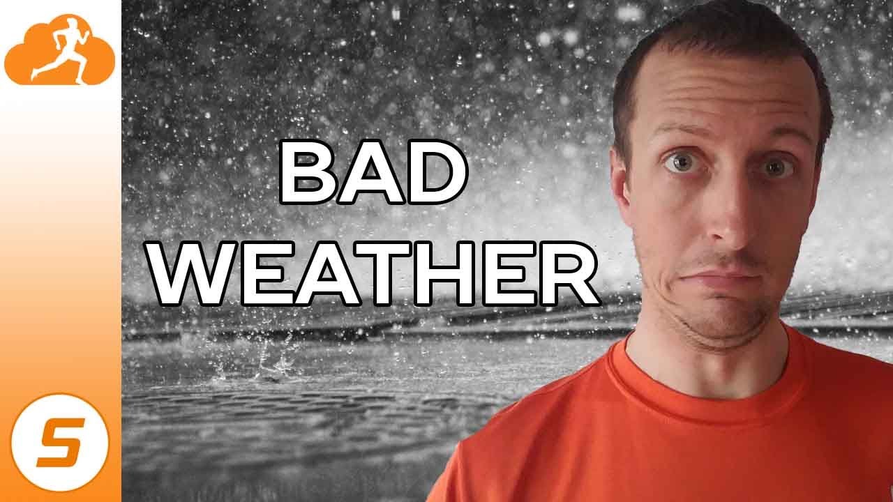 5 Reasons it's Good to Run in Bad Weather