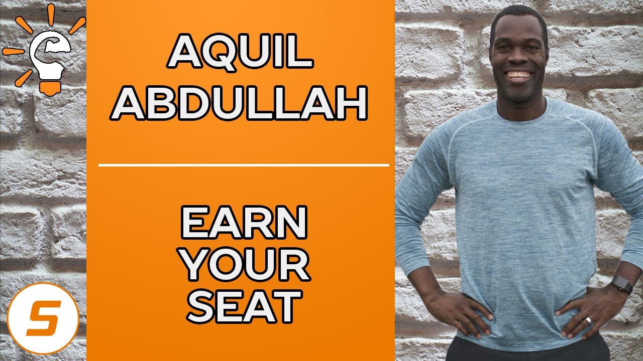 Smart Athlete Podcast Ep. 93 - Aquil Abdullah - EARN YOUR SEAT