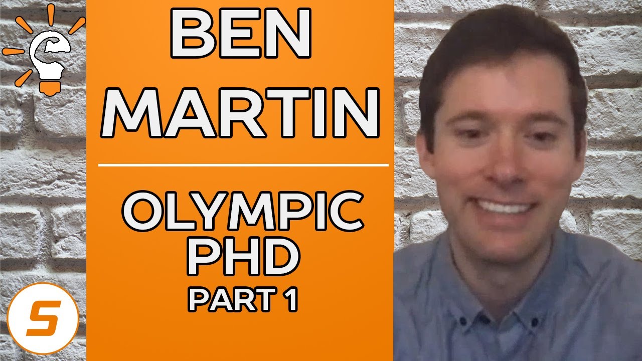 Smart Athlete Podcast Ep.41 - Ben Martin - OLYMPIC PHD - Part 1 of 3