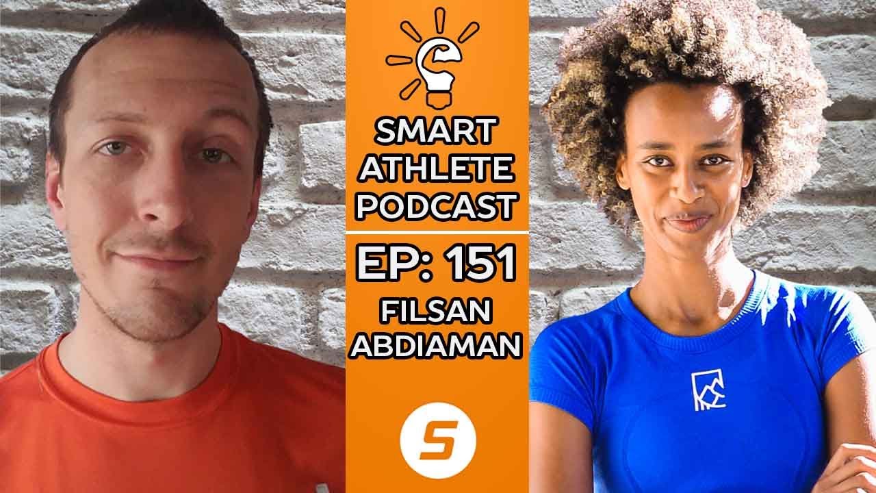 Smart Athlete Podcast Ep. 151 - Filsan Abdiaman