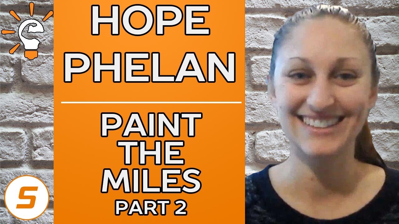 Smart Athlete Podcast Ep. 45 - Hope Phelan - Paint the Miles - Part 2 of 3