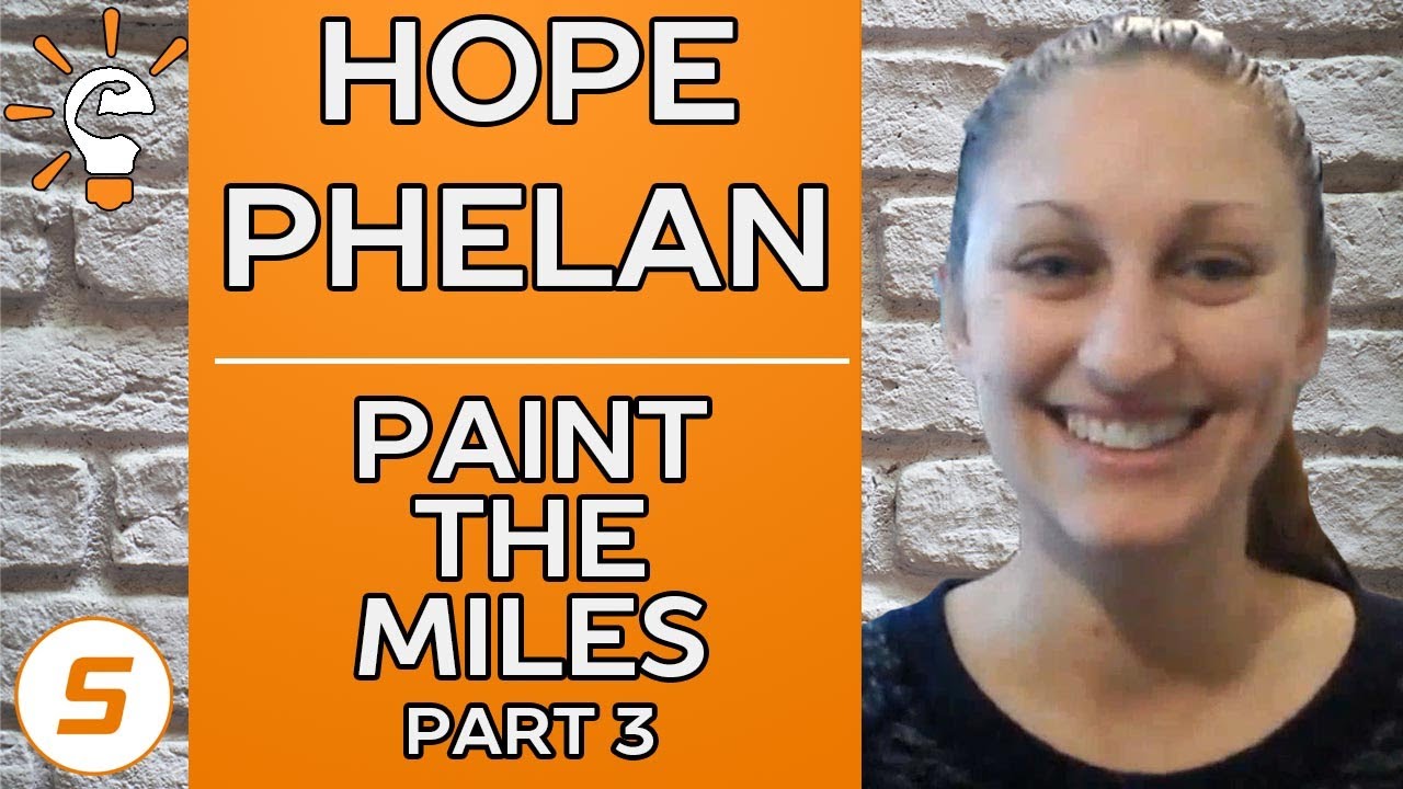 Smart Athlete Podcast Ep. 45 - Hope Phelan - Paint the Miles - Part 3 of 3