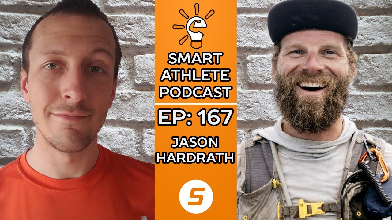 Smart Athlete Podcast Ep. 167 - Jason Hardrath