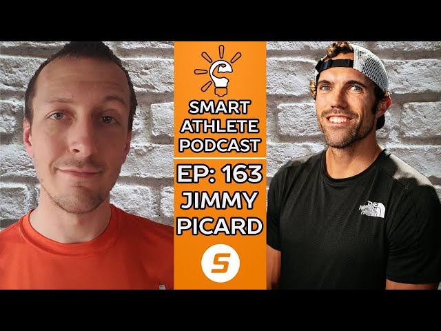 Smart Athlete Podcast Ep. 163 - Jimmy Picard