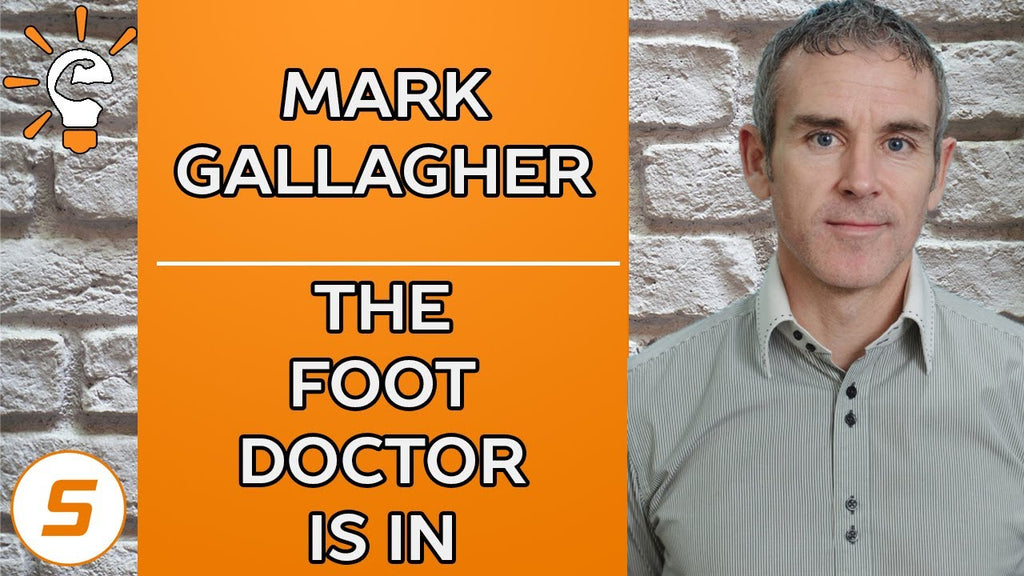 Smart Athlete Podcast Ep. 125 Mark Gallagher THE FOOT DOCTOR IS IN