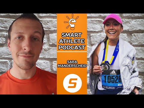 Smart Athlete Podcast Ep. 148 - Sara Manderscheid  - Elevate Your Run
