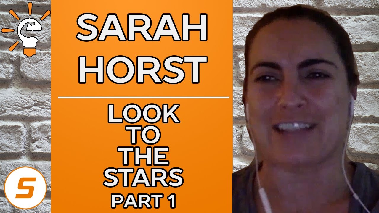 Smart Athlete Podcast Ep. 34 - Sarah Horst - LOOK TO THE STARS - Part 1 of 3