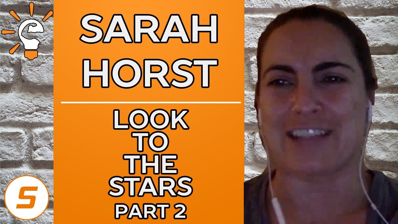 Smart Athlete Podcast Ep. 34 - Sarah Horst - LOOK TO THE STARS - Part 2 of 3