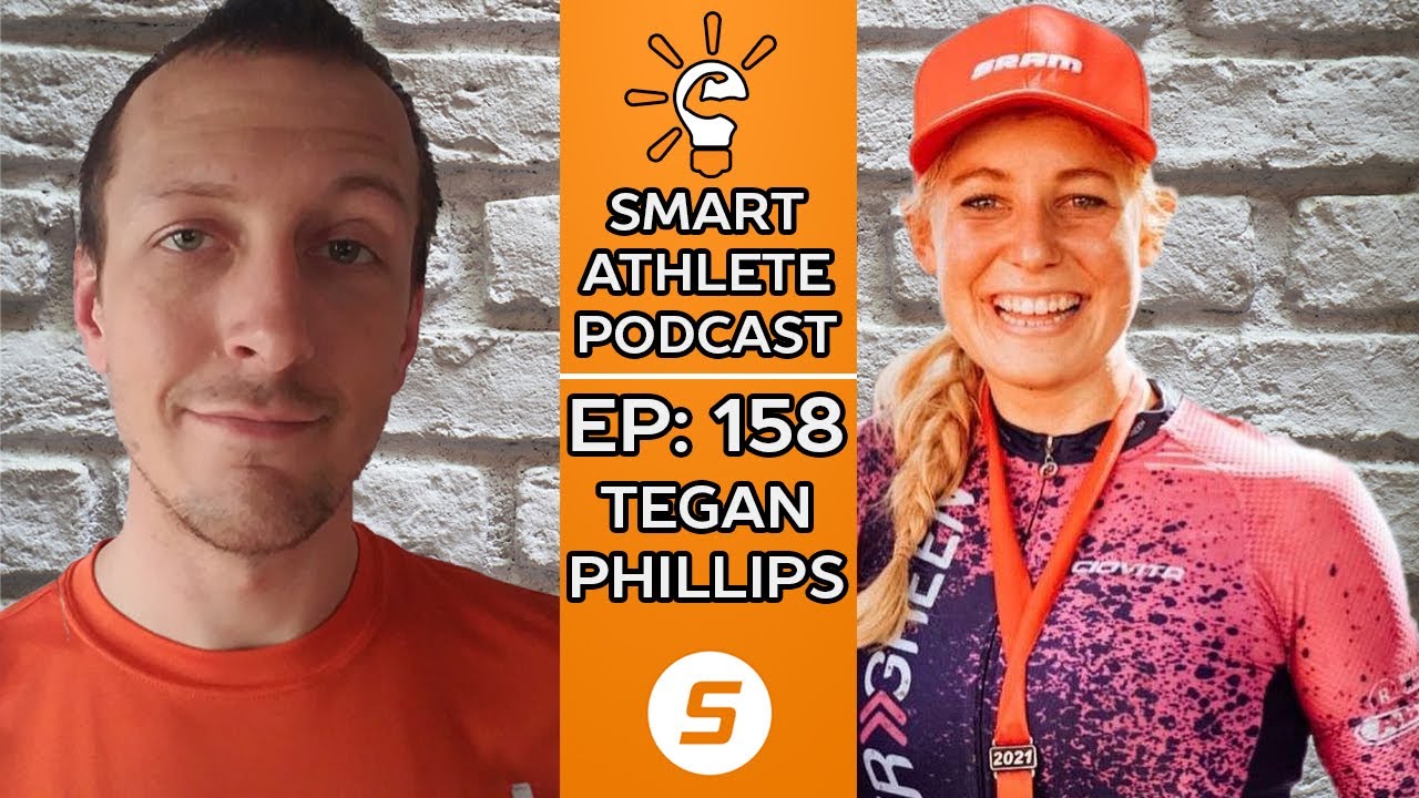Smart Athlete Podcast Ep. 158 - Tegan Phillips